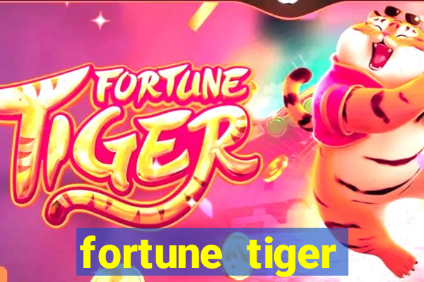 fortune tiger aposta de 1 real